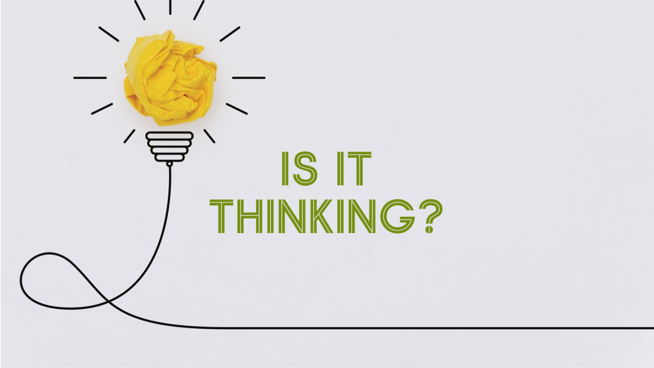 Is it thinking